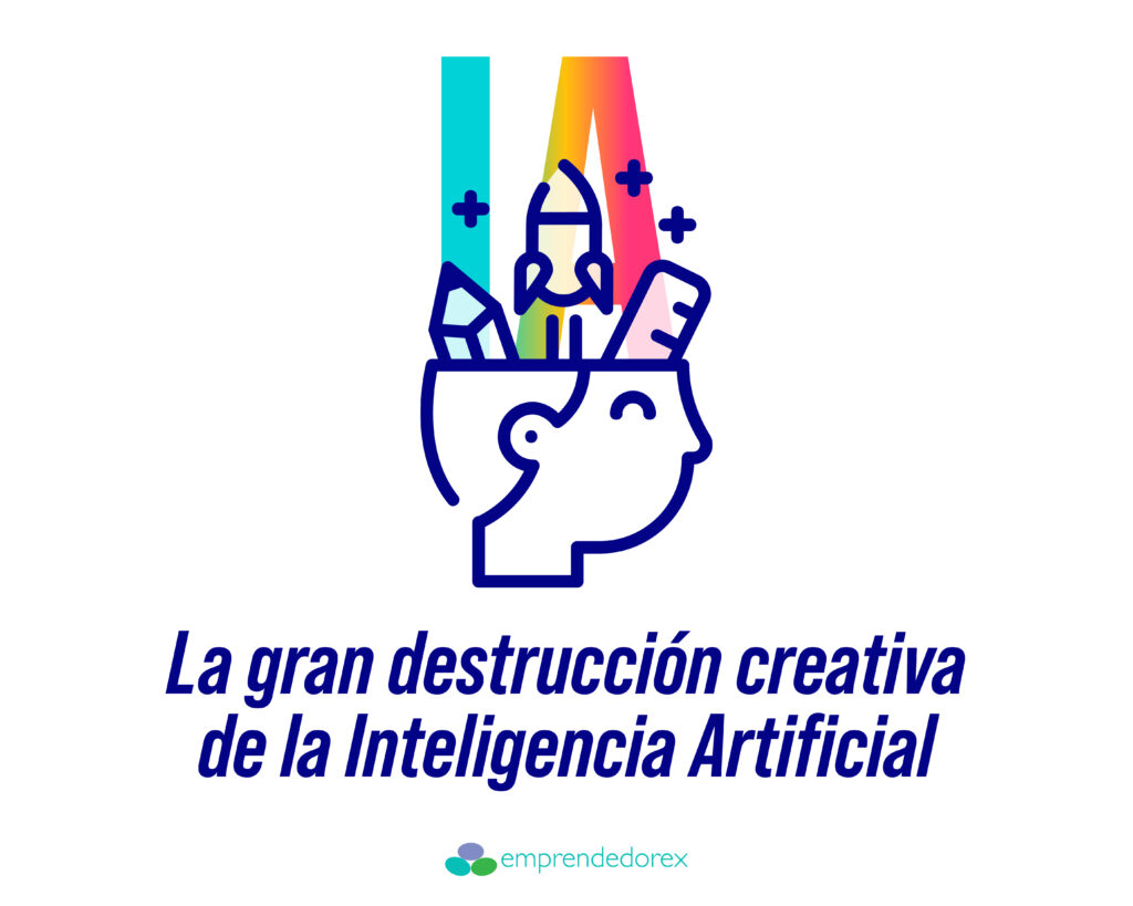 La gran destrucción creativa de la Inteligencia Artificial