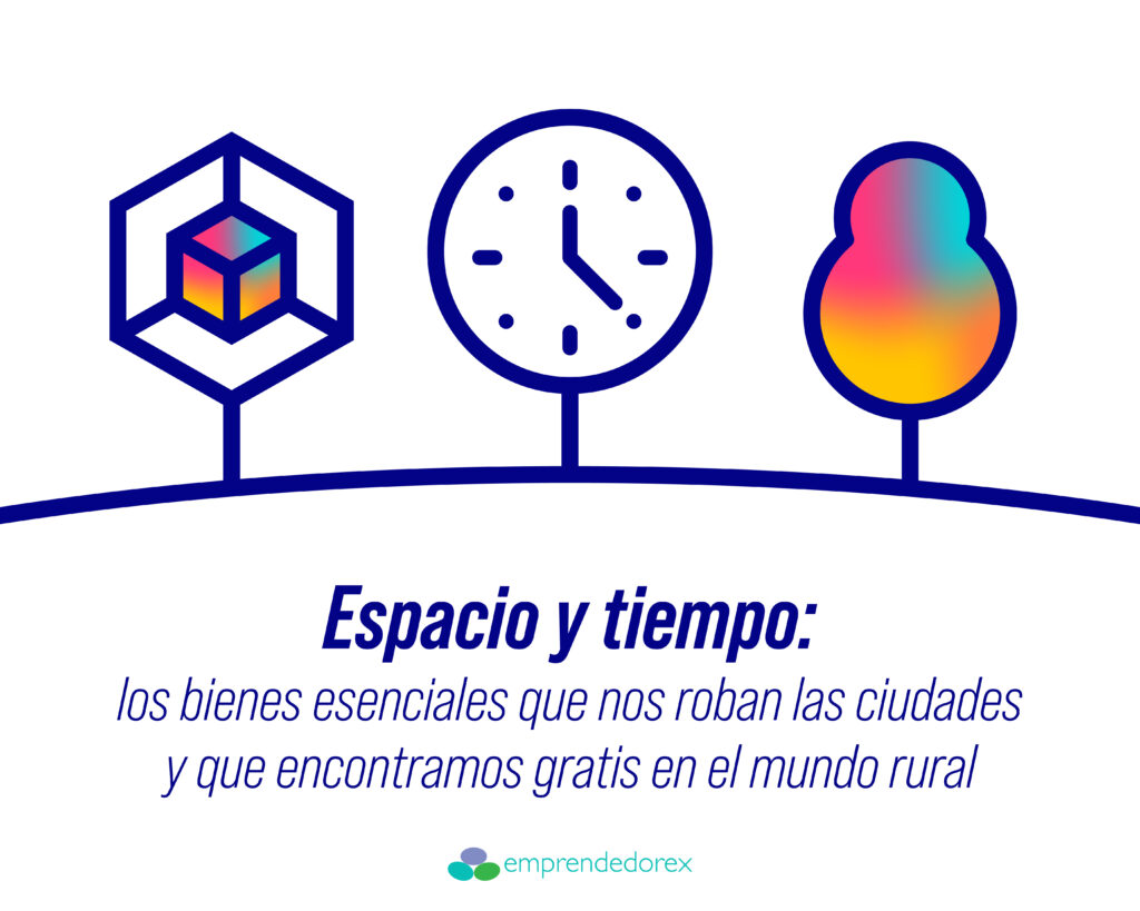 Espacio y tiempo: los bienes esenciales que nos roban las ciudades y que encontramos gratis en el mundo rural