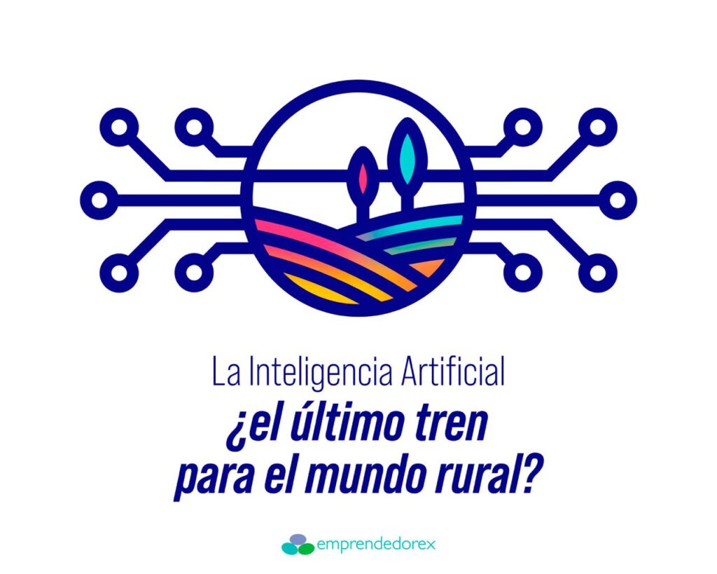 La Inteligencia Artificial: ¿el último tren para el mundo rural?