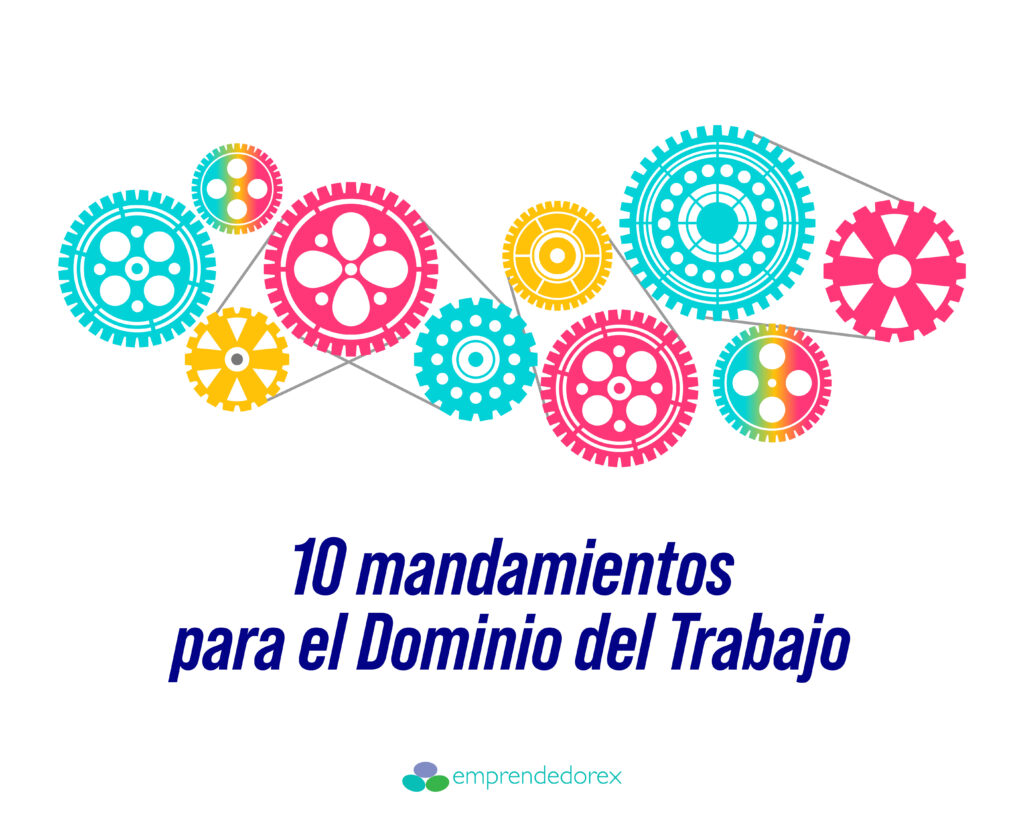 10 Mandamientos para el Dominio del Trabajo