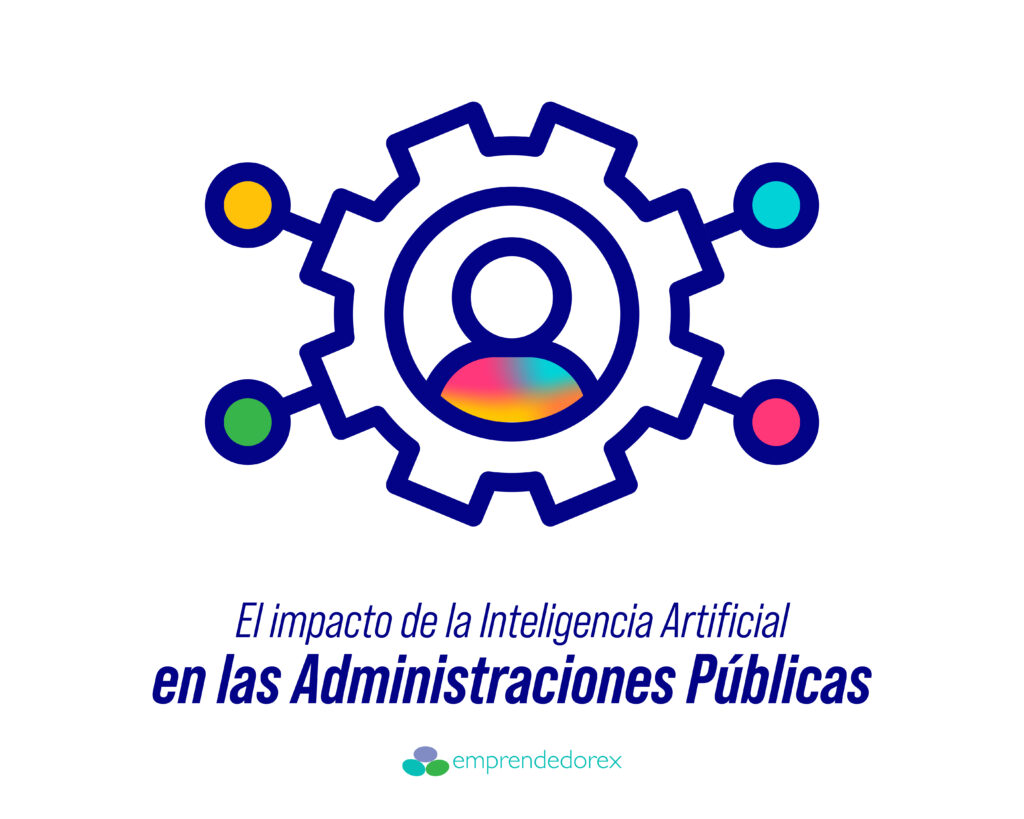 El impacto de la Inteligencia Artificial en las Administraciones públicas